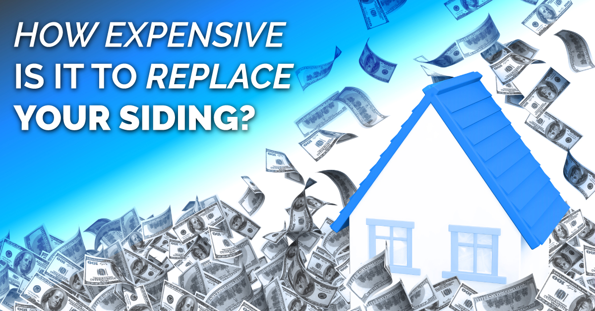 How Expensive Is It To Replace Your Siding TITAN SIDING AND ROOFING