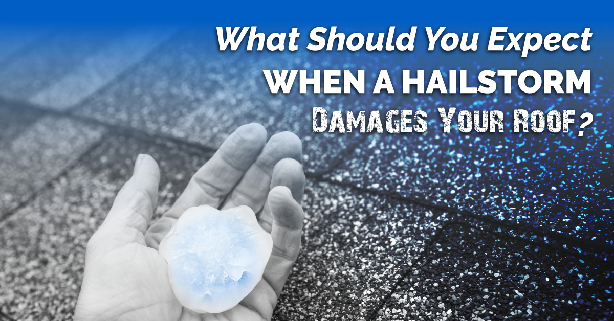 What Should You Expect When A Hailstorm Damages Your Roof?