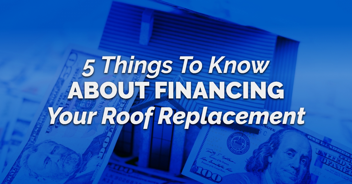 5 Things To Know About Financing Your Roof Replacement - TITAN SIDING AND ROOFING