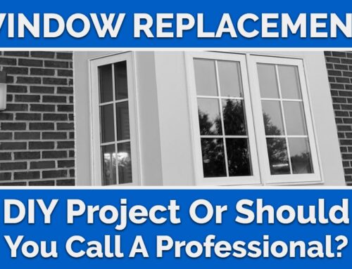 Window Replacement: DIY Project Or Should You Call A Professional?