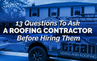 13 Questions To Ask A Roofing Contractor Before Hiring Them