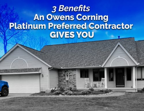 3 Benefits An Owens Corning Platinum Preferred Contractor Gives You
